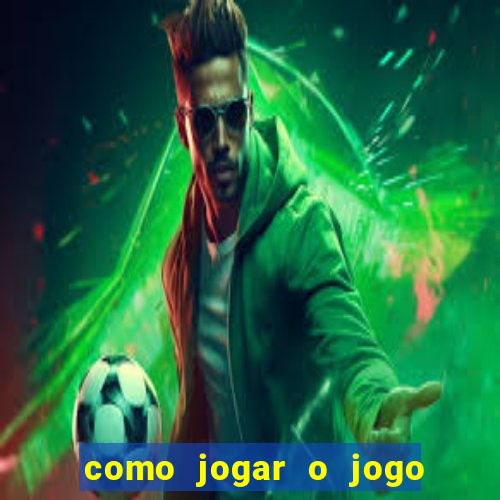 como jogar o jogo do coelho para ganhar dinheiro